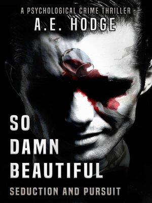 cover image of So Damn Beautiful: Seduction and Pursuit